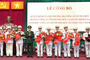 Công an TP. Huế công bố các quyết định về tổ chức bộ máy và công tác cán bộ